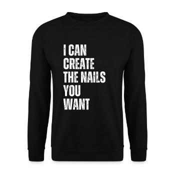 I create the nails you want manicure - Unisex Sweatshirt - black - Front - Alina (178cm) & Michal (187cm)
