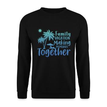 Vacances d’été en famille Créer des souvenirs - Sweat-shirt Unisexe - noir - Devant - Alina (178cm) & Michal (187cm)