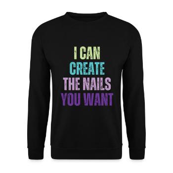 I create the nails you want manicure - Unisex Sweatshirt - black - Front - Alina (178cm) & Michal (187cm)