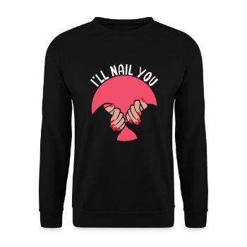 Ich Werde Dich Nageln Lustige Nailart Maniküre - Unisex Pullover - Schwarz - Vorne - Alina (178cm) & Michal (187cm)