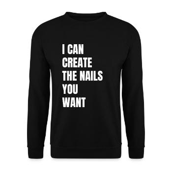 I create the nails you want manicure - Unisex Sweatshirt - black - Front - Alina (178cm) & Michal (187cm)