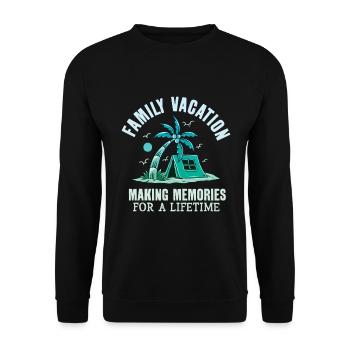 Summer holidays with the family Creating memories - Unisex Sweatshirt - black - Front - Alina (178cm) & Michal (187cm)