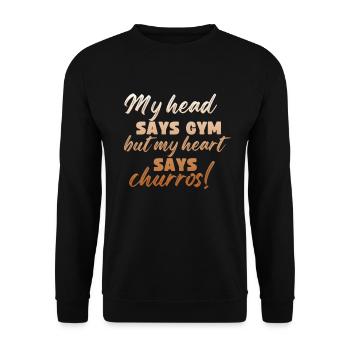 Mein Kopf Sagt Gym Funny Churros - Unisex Pullover - Schwarz - Vorne - Alina (178cm) & Michal (187cm)