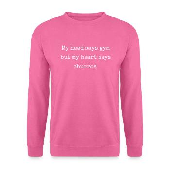Mein Kopf Sagt Gym Funny Churros - Unisex Pullover - Pink - Vorne
