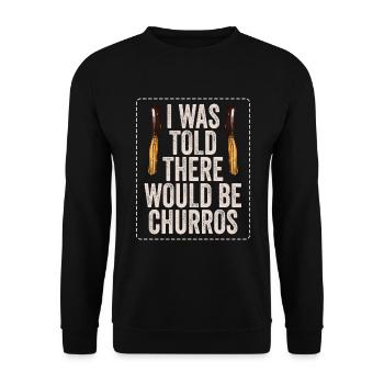 On m’a dit qu’il y aurait des churros - Sweat-shirt Unisexe - noir - Devant - Alina (178cm) & Michal (187cm)