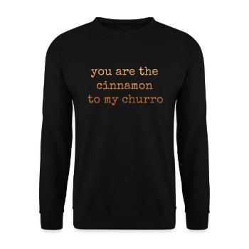 Tu es la cannelle de mon churro - Sweat-shirt Unisexe - noir - Devant - Alina (178cm) & Michal (187cm)