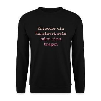 Entweder ein Kunstwerk Sein Nageldesignerin - Unisex Pullover - Schwarz - Vorne - Alina (178cm) & Michal (187cm)