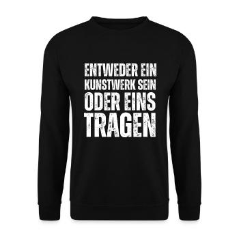 Entweder ein Kunstwerk Sein Nageldesignerin - Unisex Pullover - Schwarz - Vorne - Alina (178cm) & Michal (187cm)