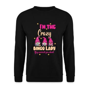 I'm the crazy bingo lady funny bingo - Unisex Sweatshirt - black - Front - Alina (178cm) & Michal (187cm)