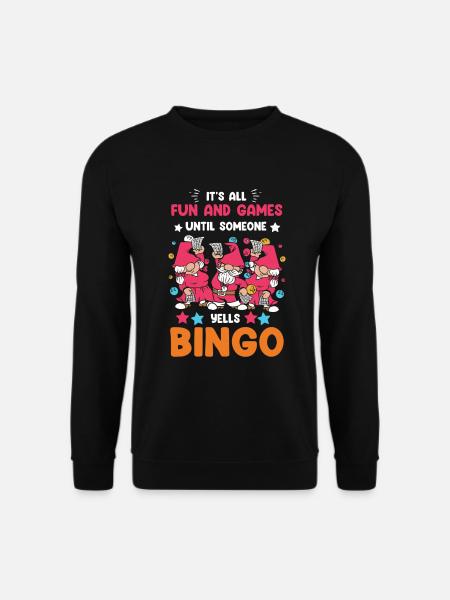 Fun and games at bingo - Unisex Sweatshirt - black