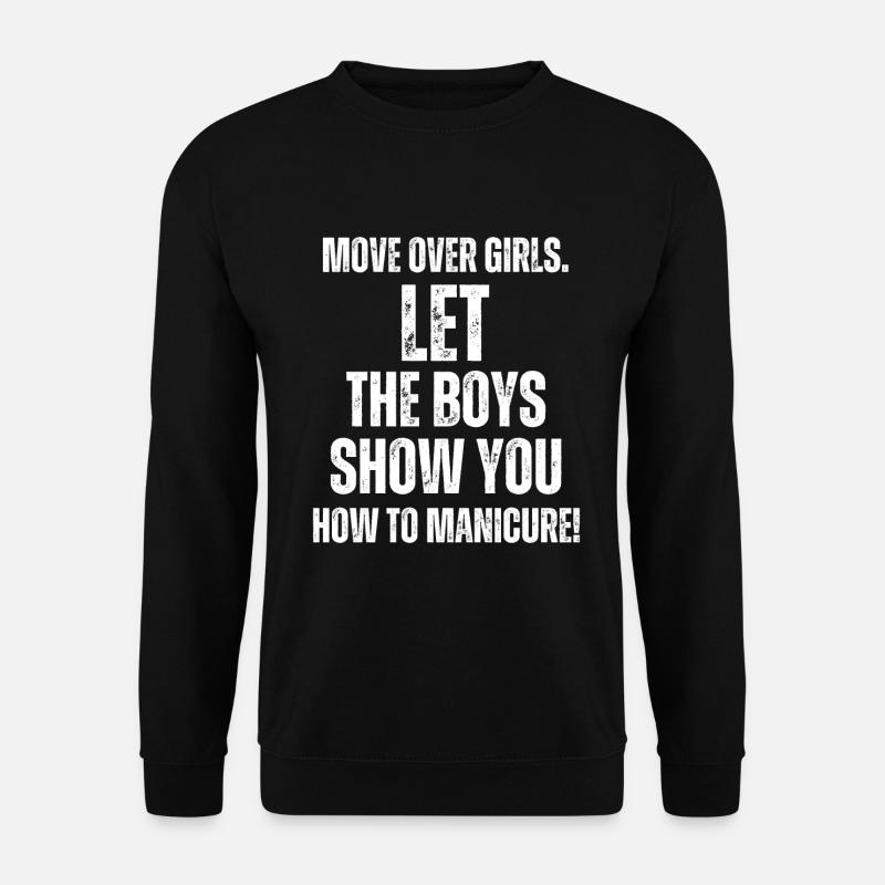 Platz Da, Mädchen - Nageltechnikerinnen - Unisex Pullover - Schwarz
