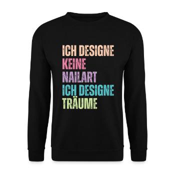 Ich designe keine Nailart Nageldesignerin - Unisex Pullover - Schwarz - Vorne - Alina (178cm) & Michal (187cm)