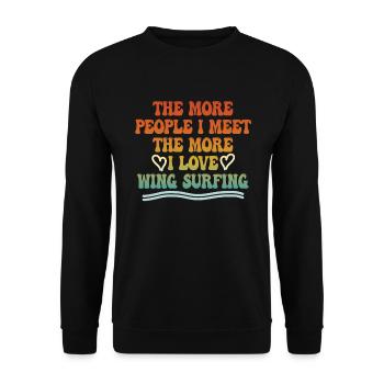 The more people I meet, the more foil wing - Unisex Sweatshirt - black - Front - Alina (178cm) & Michal (187cm)