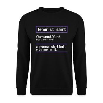 Définition Féminisme Droits Femmes Égalité Féministe - Sweat-shirt Unisexe - noir - Devant - Alina (178cm) & Michal (187cm)