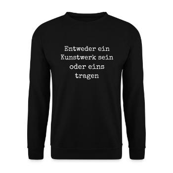 Entweder ein Kunstwerk Sein Nageldesignerin - Unisex Pullover - Schwarz - Vorne - Alina (178cm) & Michal (187cm)