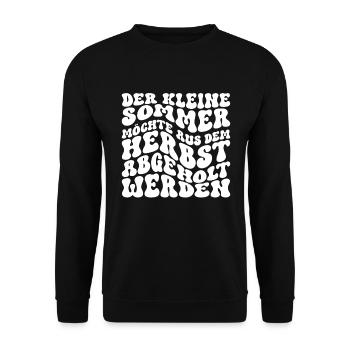 Der Kleine Sommer Möchte Aus Dem Herbst Abgeholt - Unisex Pullover - Schwarz - Vorne - Alina (178cm) & Michal (187cm)