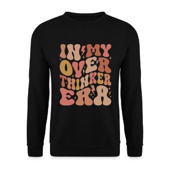 In My Overthinker Era Overthink Groovy - Unisex Pullover - Schwarz - Vorne - Alina (178cm) & Michal (187cm)