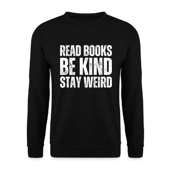 Reading books to be friendly weird teacher - Unisex Sweatshirt - black - Front - Alina (178cm) & Michal (187cm)