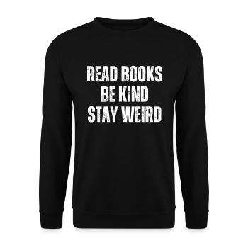 Bücher Lesen Freundlich Seltsam Bleiben Lehrer - Unisex Pullover - Schwarz - Vorne - Alina (178cm) & Michal (187cm)