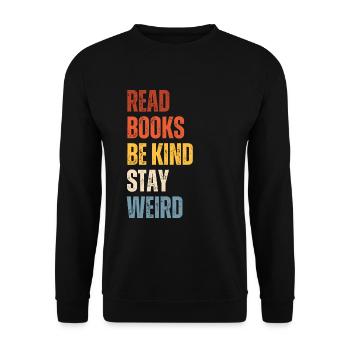 Reading books to be friendly weird teacher - Unisex Sweatshirt - black - Front - Alina (178cm) & Michal (187cm)
