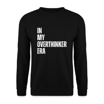 Dans mon ère Overthinker Overthink - Sweat-shirt Unisexe - noir - Devant - Alina (178cm) & Michal (187cm)