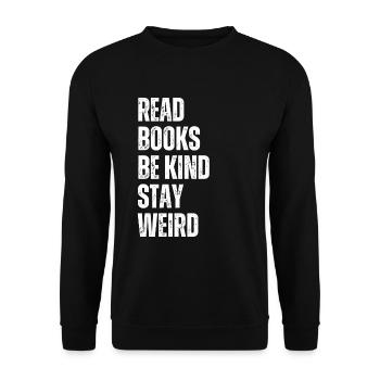 Reading books to be friendly weird teacher - Unisex Sweatshirt - black - Front - Alina (178cm) & Michal (187cm)