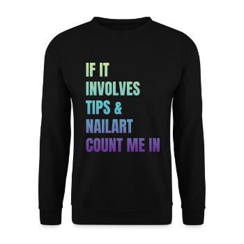Wenn Es Um Tips Und Nailart Geht Nagelstudio - Unisex Pullover - Schwarz - Vorne - Alina (178cm) & Michal (187cm)