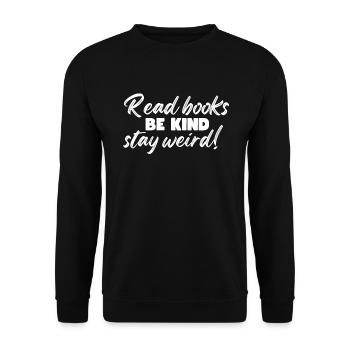Bücher Lesen Freundlich Sein Seltsam Lehrer - Unisex Pullover - Schwarz - Vorne - Alina (178cm) & Michal (187cm)