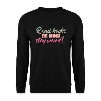 Reading books to be friendly weird teacher - Unisex Sweatshirt - black - Front - Alina (178cm) & Michal (187cm)