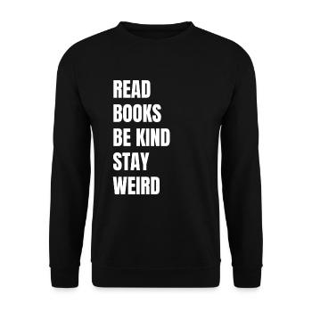 Bücher Lesen Freundlich Sein Seltsam Lehrer - Unisex Pullover - Schwarz - Vorne - Alina (178cm) & Michal (187cm)