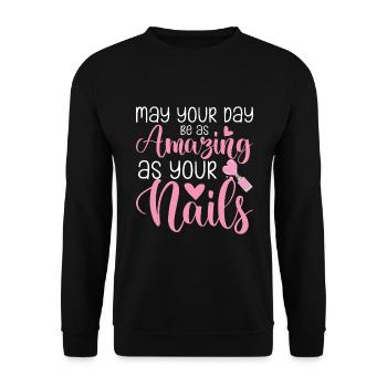 May Your Day Be As Amazing Nageltante - Unisex Pullover - Schwarz - Vorne - Alina (178cm) & Michal (187cm)