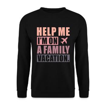 Hilfe, Ich Bin Im Familienurlaub - Unisex Pullover - Schwarz - Vorne - Alina (178cm) & Michal (187cm)