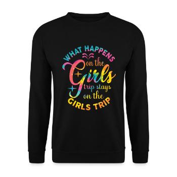 What Happens On The Girls Trip - Unisex Sweatshirt - black - Front - Alina (178cm) & Michal (187cm)