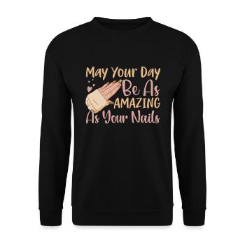 May Your Day Be As Amazing Nail Aunt - Unisex Sweatshirt - black - Front - Alina (178cm) & Michal (187cm)