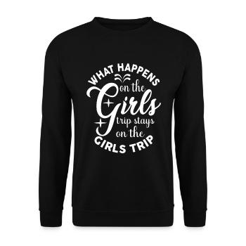 What Happens On The Girls Trip - Unisex Sweatshirt - black - Front - Alina (178cm) & Michal (187cm)