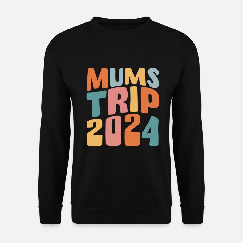 Mums Trip 2024 - Unisex Sweatshirt - black
