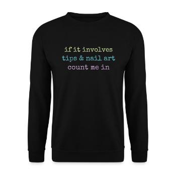 Quand il s’agit de conseils et de salon de manucure de nail art - Sweat-shirt Unisexe - noir - Devant - Alina (178cm) & Michal (187cm)