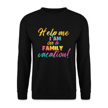 Hilfe, Ich Bin Im Familienurlaub - Unisex Pullover - Schwarz - Vorne - Alina (178cm) & Michal (187cm)