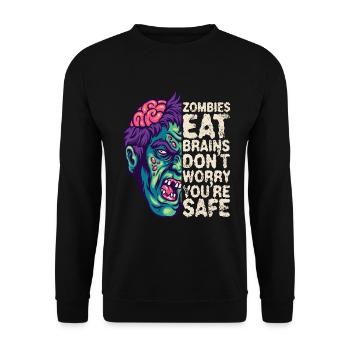 Zombies eat brains Don't worry, you're safe - Unisex Sweatshirt - black - Front - Alina (178cm) & Michal (187cm)