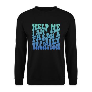 Hilfe, Ich Bin Im Familienurlaub - Unisex Pullover - Schwarz - Vorne - Alina (178cm) & Michal (187cm)