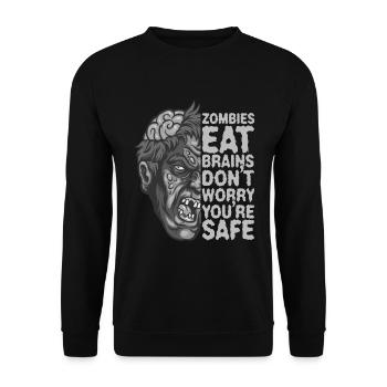 Zombies eat brains Don't worry, you're safe - Unisex Sweatshirt - black - Front - Alina (178cm) & Michal (187cm)