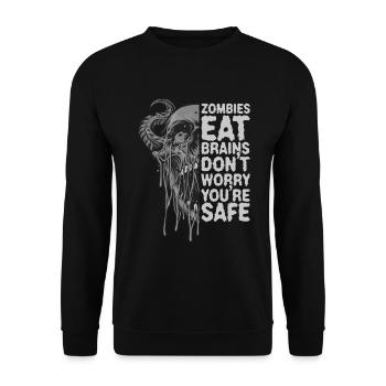 Zombies eat brains Don't worry, you're safe - Unisex Sweatshirt - black - Front - Alina (178cm) & Michal (187cm)