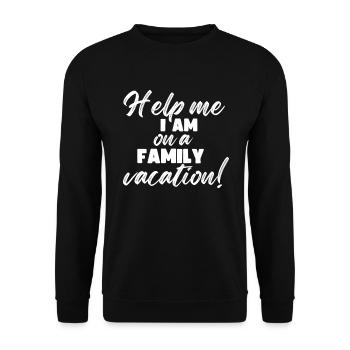 Hilfe, Ich Bin Im Familienurlaub - Unisex Pullover - Schwarz - Vorne - Alina (178cm) & Michal (187cm)