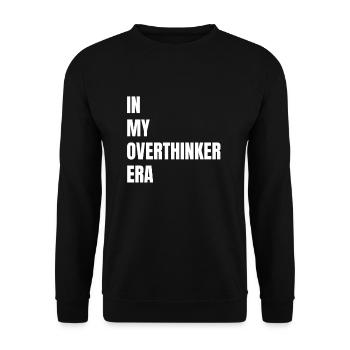 In My Overthinker Era Overthink - Unisex Sweatshirt - black - Front - Alina (178cm) & Michal (187cm)