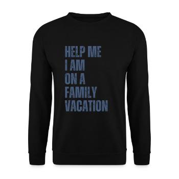 Hilfe, Ich Bin Im Familienurlaub - Unisex Pullover - Schwarz - Vorne - Alina (178cm) & Michal (187cm)