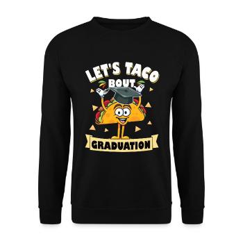 Let's Taco Bout Graduation Graduation Ceremony - Unisex Sweatshirt - black - Front - Alina (178cm) & Michal (187cm)