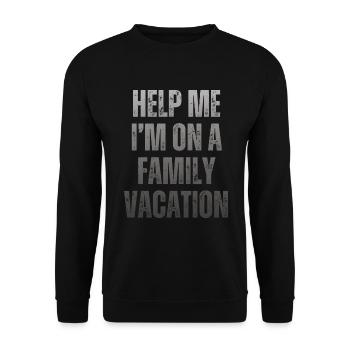 Hilfe, Ich Bin Im Familienurlaub - Unisex Pullover - Schwarz - Vorne - Alina (178cm) & Michal (187cm)