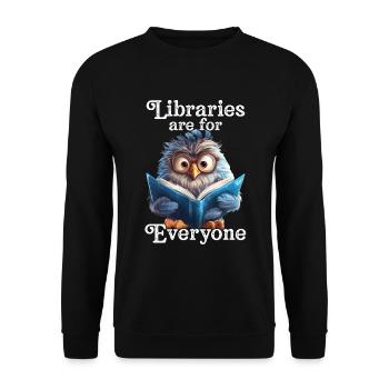 Libraries are for everyone Librarian - Unisex Sweatshirt - black - Front - Alina (178cm) & Michal (187cm)