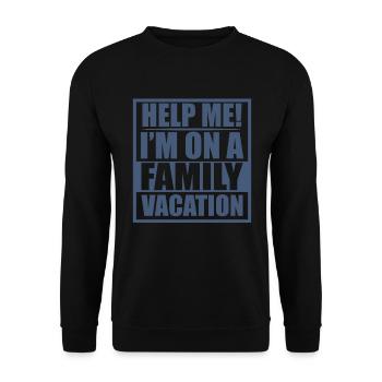 Hilfe, Ich Bin Im Familienurlaub - Unisex Pullover - Schwarz - Vorne - Alina (178cm) & Michal (187cm)