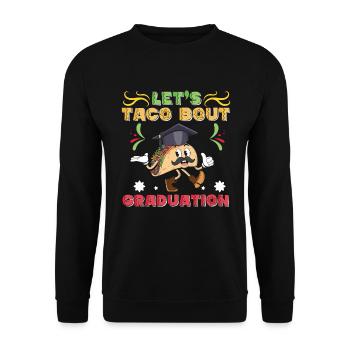 Let's Taco Bout Graduation Graduation Ceremony - Unisex Sweatshirt - black - Front - Alina (178cm) & Michal (187cm)
